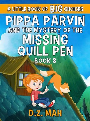 cover image of Pippa Parvin and the Mystery of the Missing Quill Pen